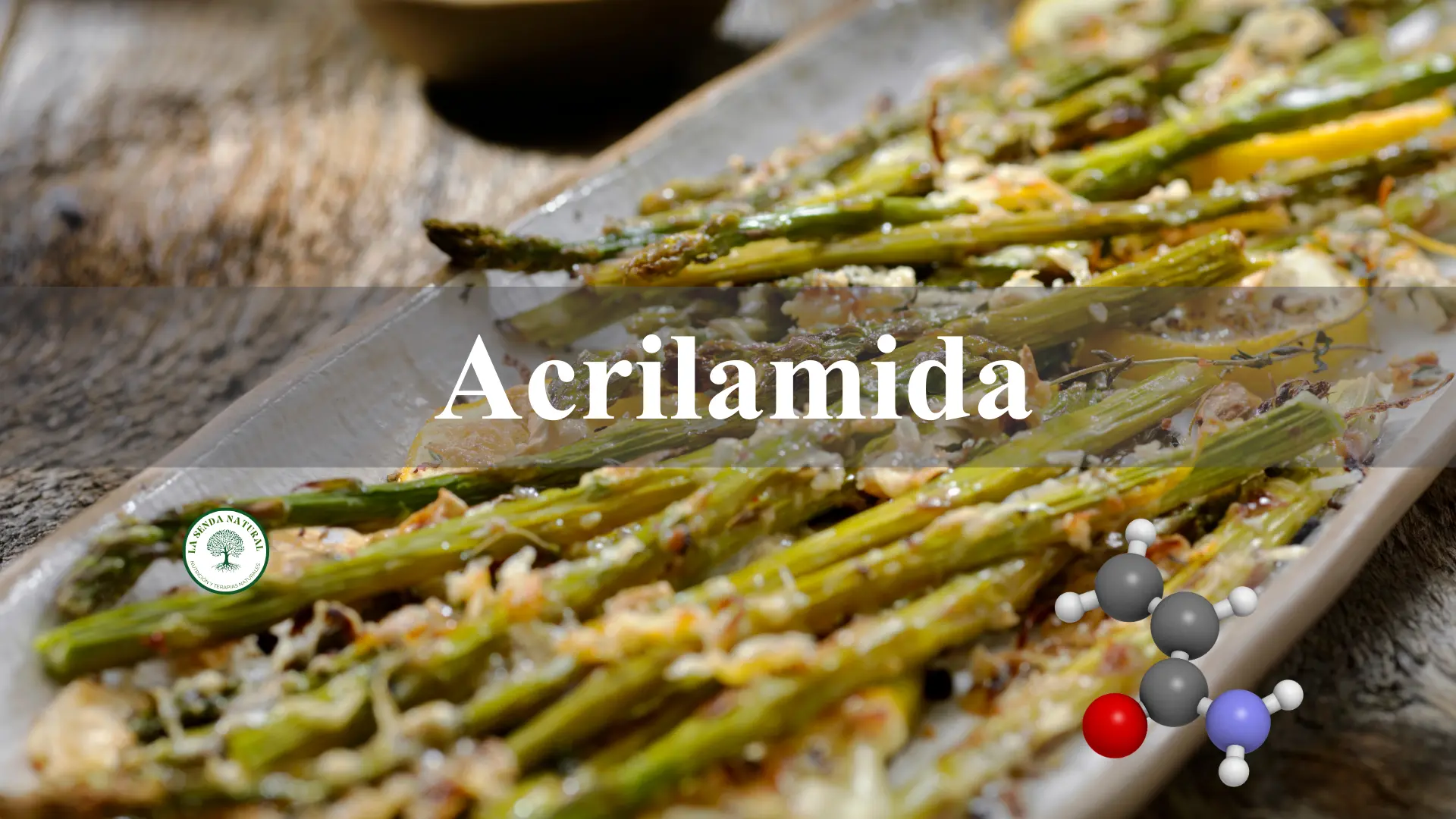 Acrilamida en alimentos
